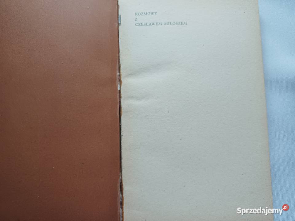 Rozmowy z Czesławem Miłoszem Aleksander Fiut Kraków