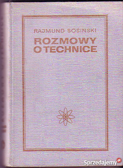 2390 ROZMOWY O TECHNICE RAJMUND SOSIŃSKI Czyrna