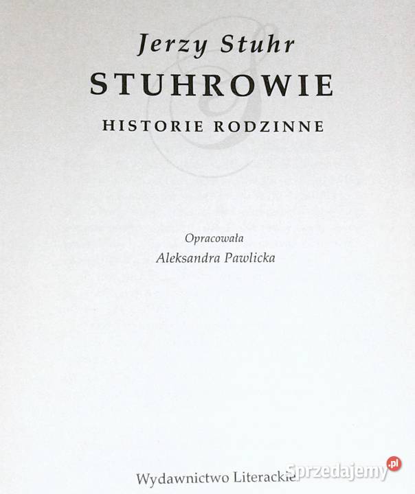 Stuhrowie Historie rodzinne Jerzy Stuhr Rok wydania 2009 Chełm