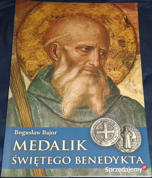Medalik Świętego Benedykta Bogusław Bajor lubelskie Chełm