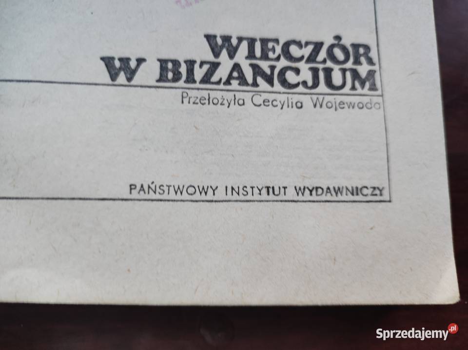 Irwin Shaw Wieczór w Bizancjum ISBN 8167880600736 Kielce