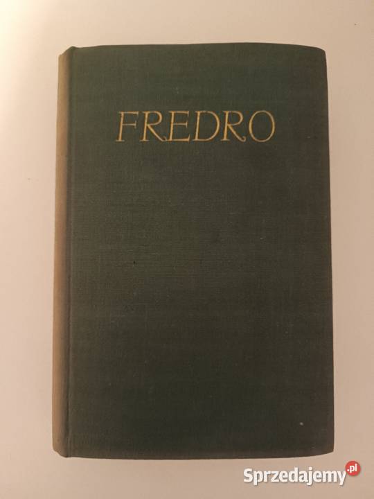 Fredro Aleksander Pisma wszystkie Tom 12 PIW Bydgoszcz sprzedam