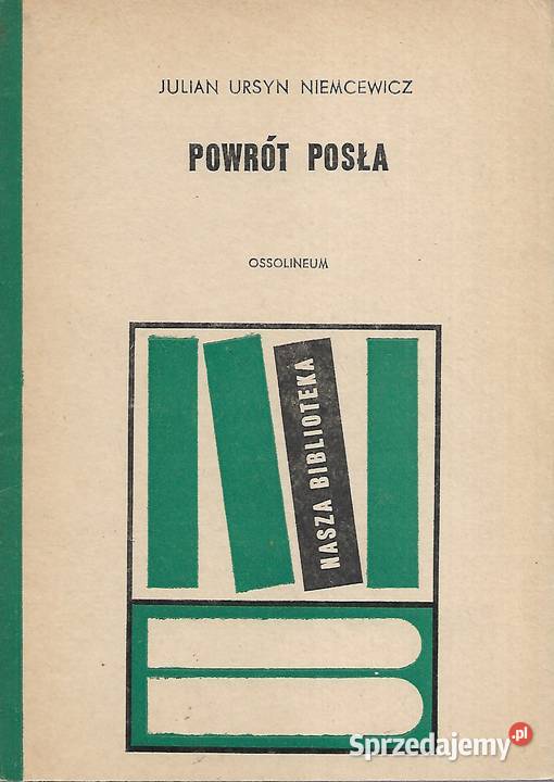 Powrót posła J U Niemcewicz Puławy