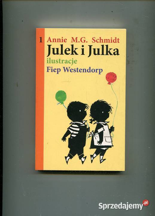 Julek i Julka cz1 Annie MG Schmidt Pozostałe