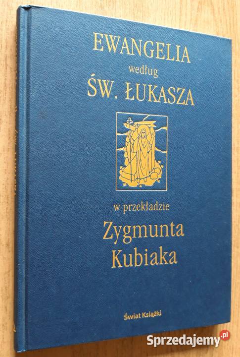 Ewangelia według św Łukasza w przekładzie Z Suwałki sprzedam