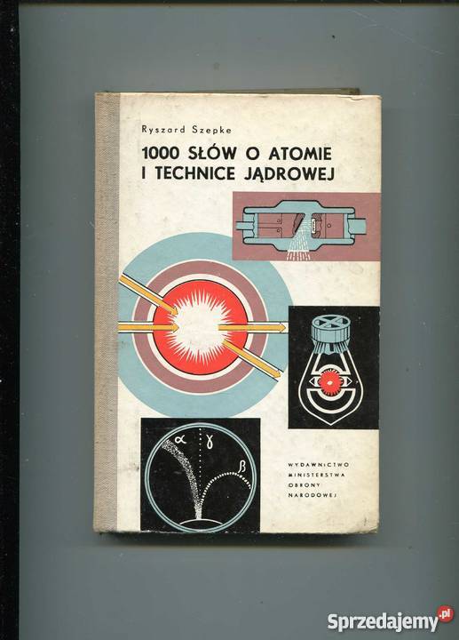 1000 słów o atomie i technice jądrowej Szczecin