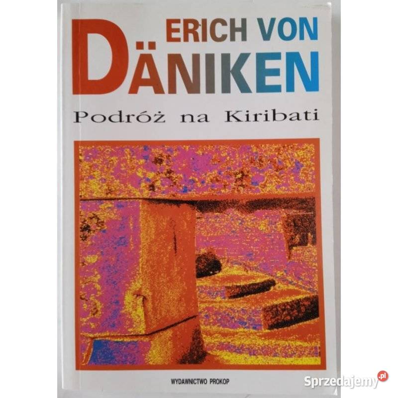 Podróż na Kiribati Dniken Von Erich Piła