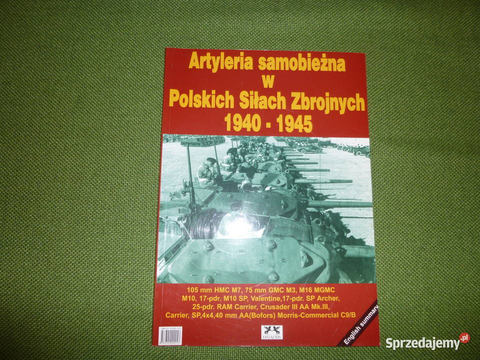 Artyleria samobieżna w Polskich Siłach Zbrojnych Rok wydania 2006 wielkopolskie Poznań