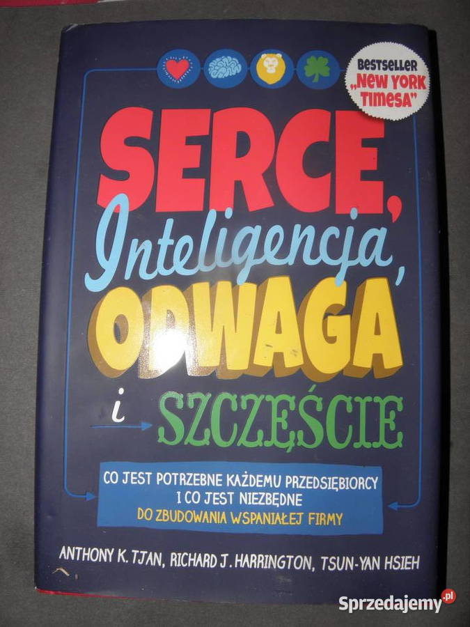 Serce inteligencja odwaga i szczęście Richard J Andrychów