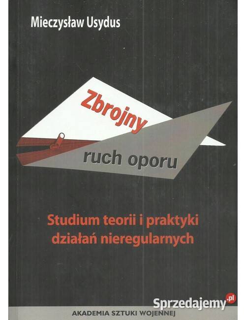 Zbrojny ruch oporu Studium teorii i praktyki Łódź sprzedam