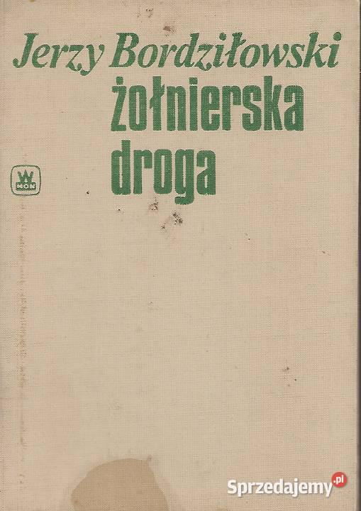 żołnierska droga J Bordziłowski twarda Puławy