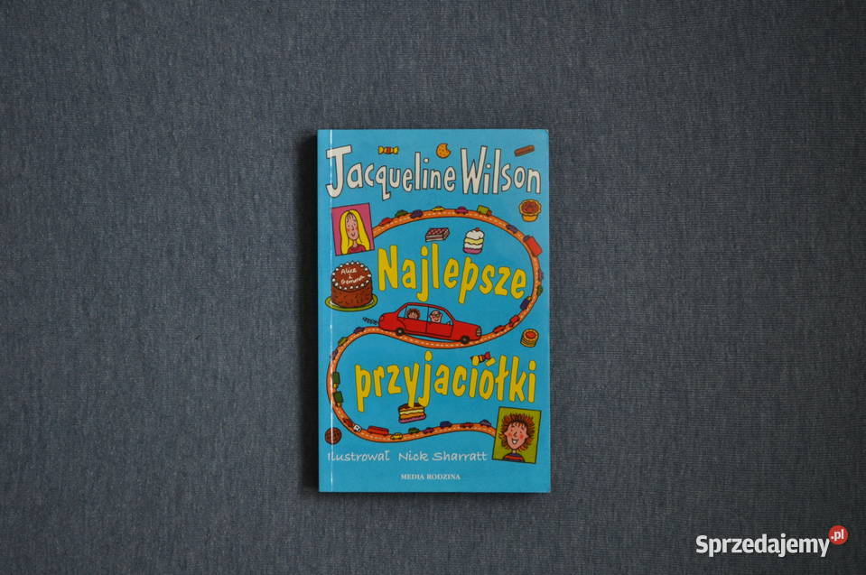 Najlepsze przyjaciółki Jacqueline Wilson Warszawa