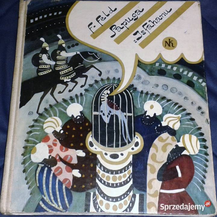 Papuga z Isfahanu Friedrich Feld lubelskie Chełm