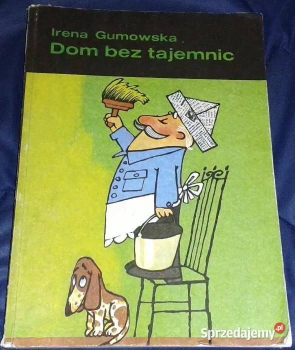 Dom bez tajemnic Irena Gumowska miękka
