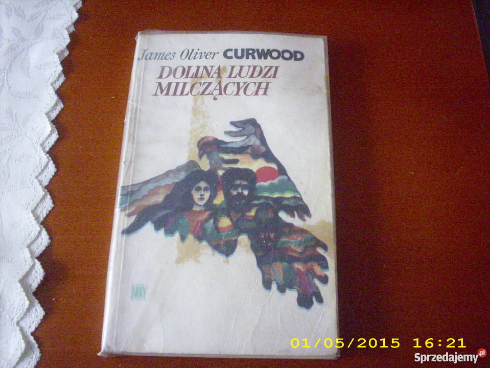 Dolina ludzi milczących JO CURWOOD Goleniów