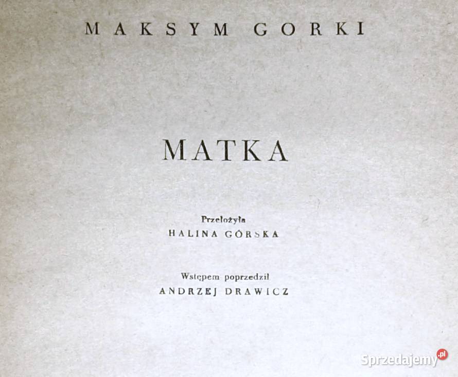 Matka Maksym Gorki Pozostałe Kultura i Rozrywka Chełm