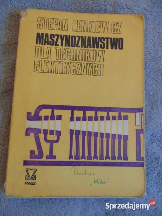 Maszynoznawstwo techników elektrycznych Stefan tradycyjny podręcznik Lublin