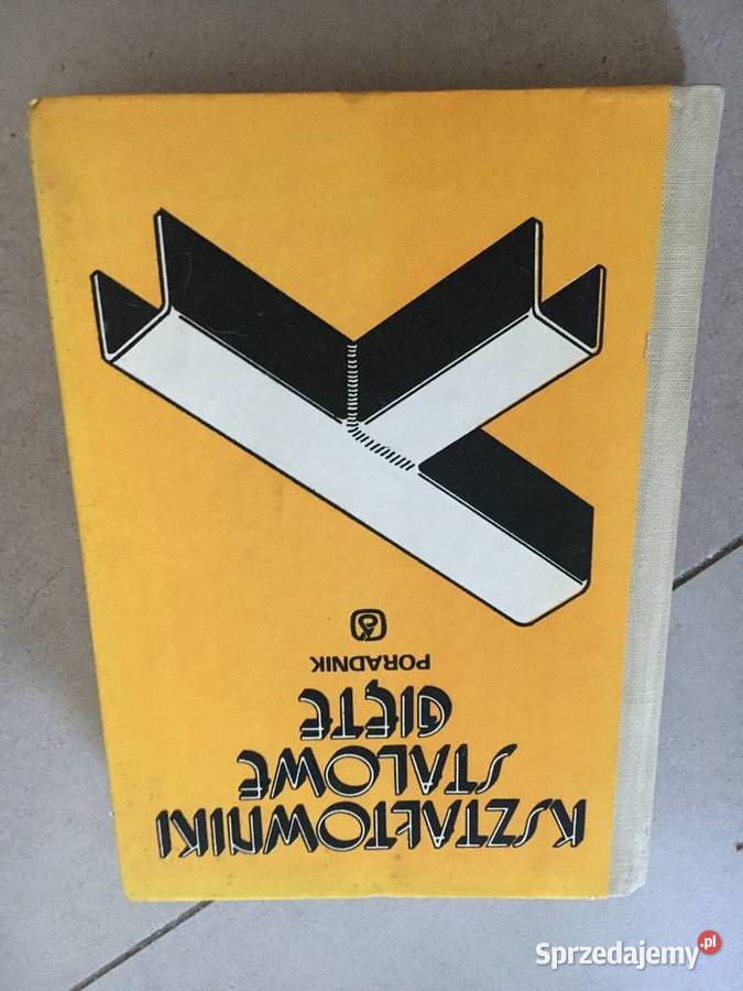 Kształtowniki stalowe gięte Poradnik Antykwariat Łęczyca