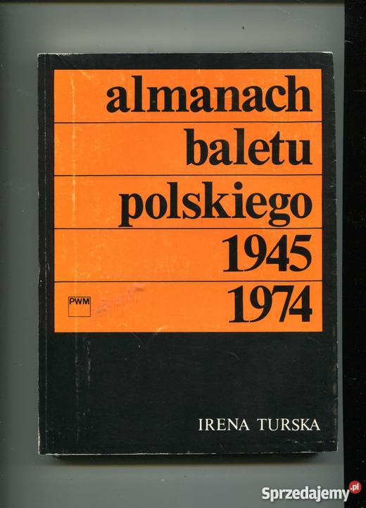 Almanach baletu polskiego 19451974 Szczecin sprzedam