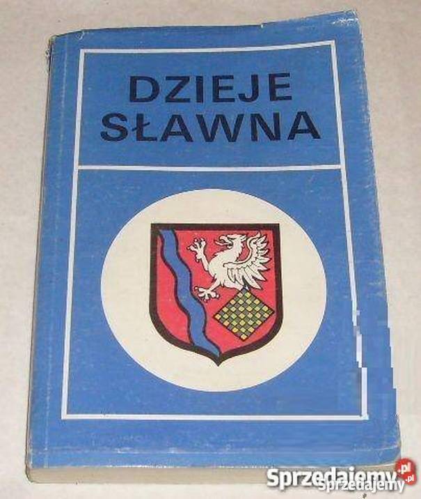 Dzieje Sławna Lindmajer Józef Książki naukowe i popularnonaukowe pomorskie