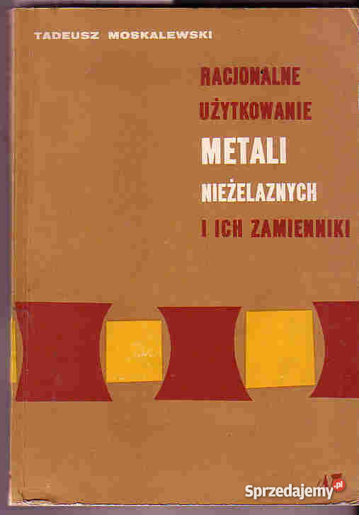 1646 RACJONALNE UŻYTKOWANIE METALI NIEŻELAZNYCH