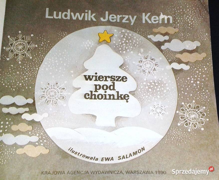 Wiersze pod choinkę Ludwik Jerzy Kern miękka Chełm sprzedam