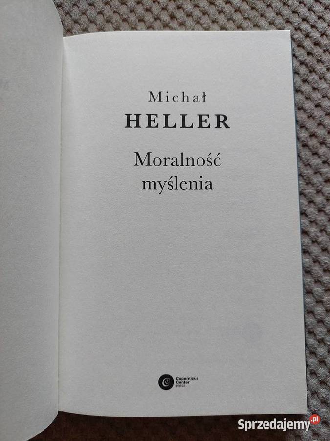 nowa Moralność myślenia Michał Heller Rok wydania 2020 Kraków