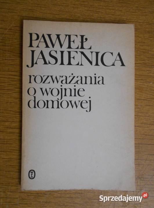 Paweł Jasienica Rozważania o wojnie domowej Parczew sprzedam