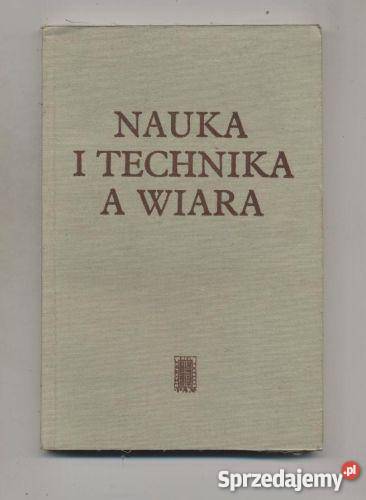Nauka i technika a wiara Szczecin sprzedam