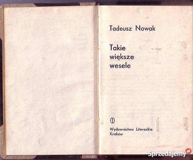 9147 TAKIE WIĘKSZE WESELE TADEUSZ NOWAK