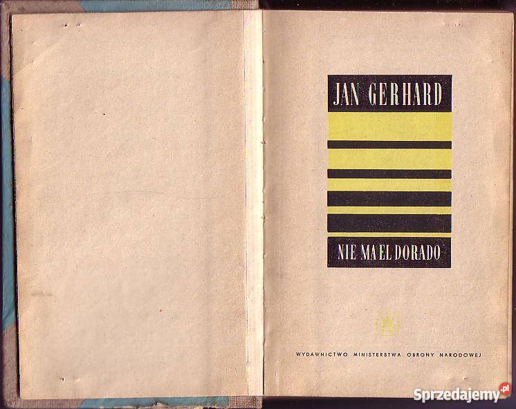 6462 NIE MA EL DORADO JAN GERHARD Proza i poezja Czyrna