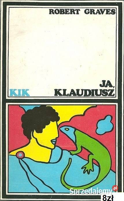 Ja Klaudiusz Robert Graves powieść starożytność Łódź