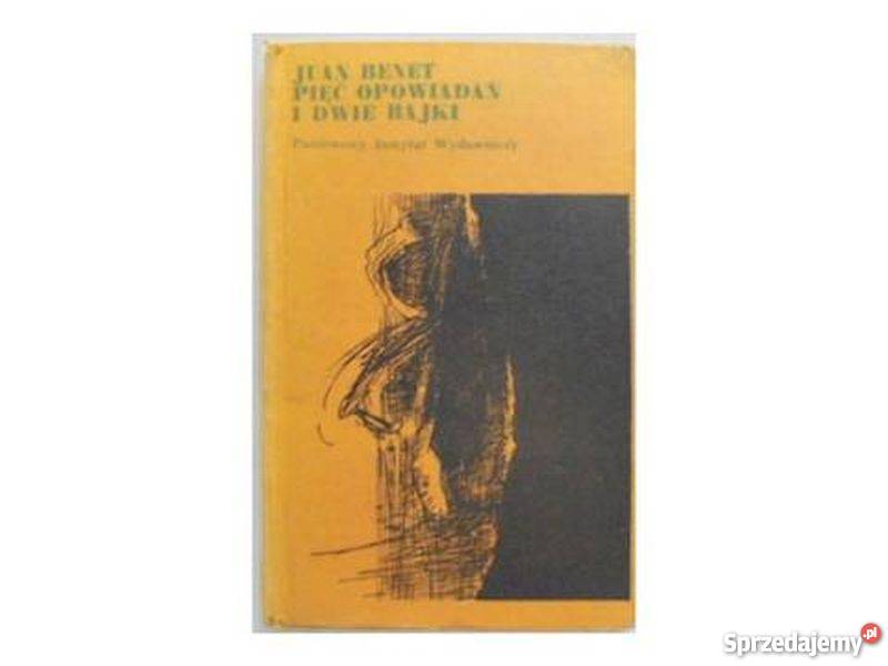 PIĘĆ OPOWIADAŃ I DWIE BAJKI BENET JUAN dolnośląskie Wrocław