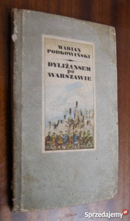 Marian Podkowiński Dyliżansem Warszawie lubelskie