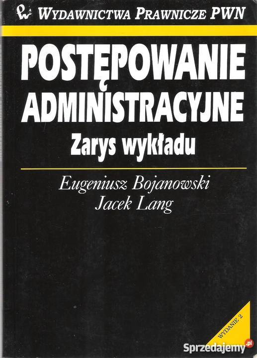 postępowanie administracyjne zarys wykładu E Rok wydania 2001 Puławy