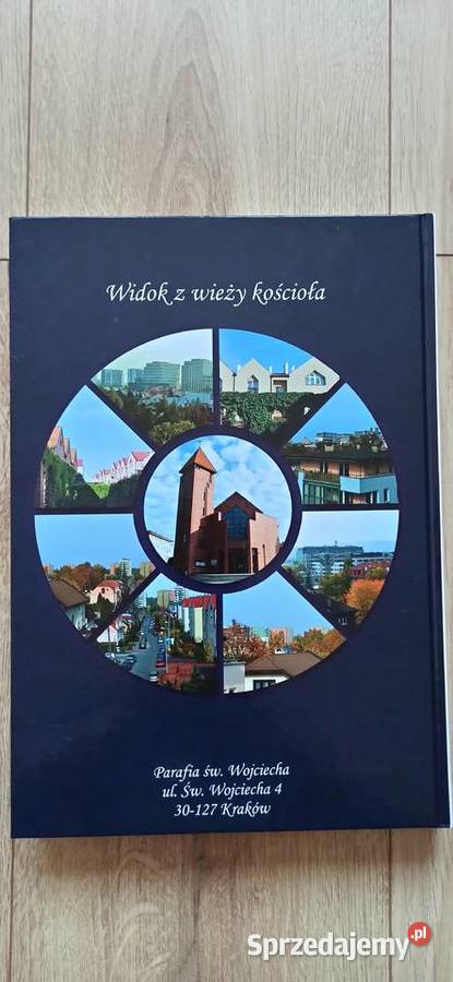 Spod mariackich wojciechowe dzwony Poradniki, albumy i reportaże małopolskie Kraków