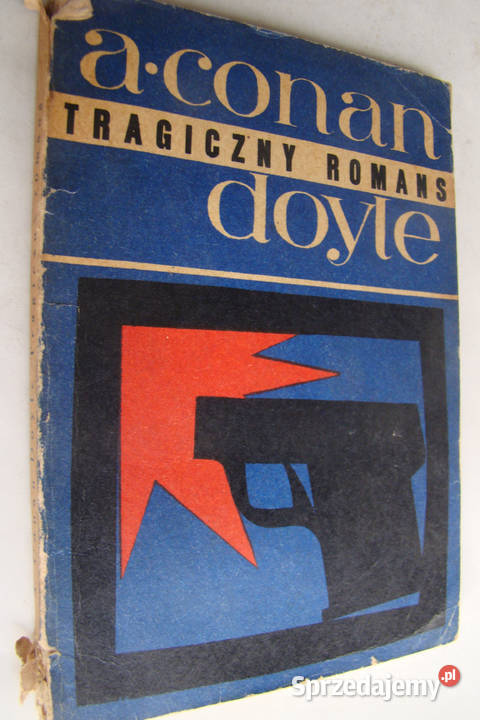 Tragiczny romans Artur Conan Doyle kryminał miękka Limanowa