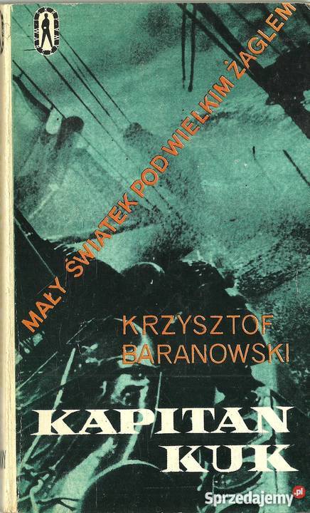 Krzysztof Baranowski Kapitan Kuk fa sprzedam