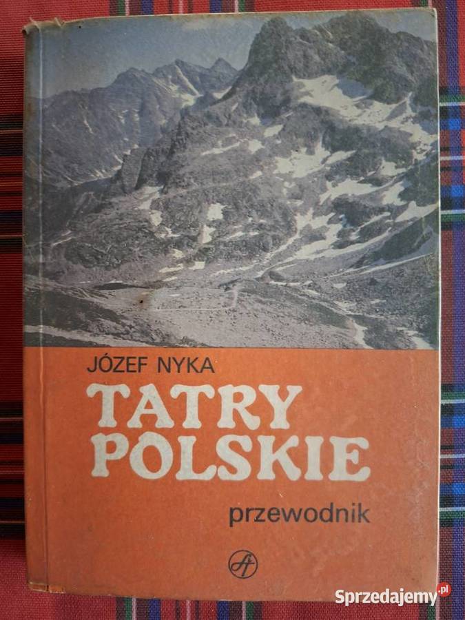 Tatry Polskie Józef Nyka przewodnik Kraków