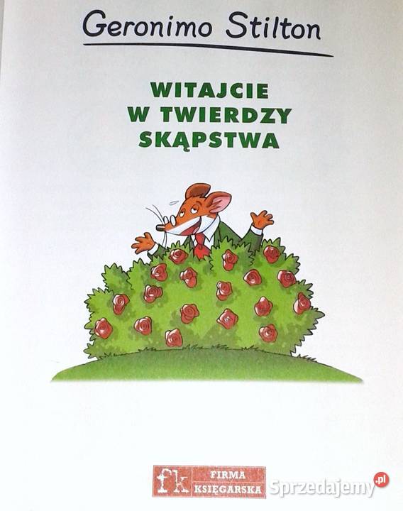 Witajcie w Twierdzy Skąpstwa Geronimo Stilton Chełm