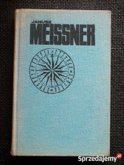 JANUSZ MEISSNER KAPITAN SIEDMIU MÓRZFA Goleniów