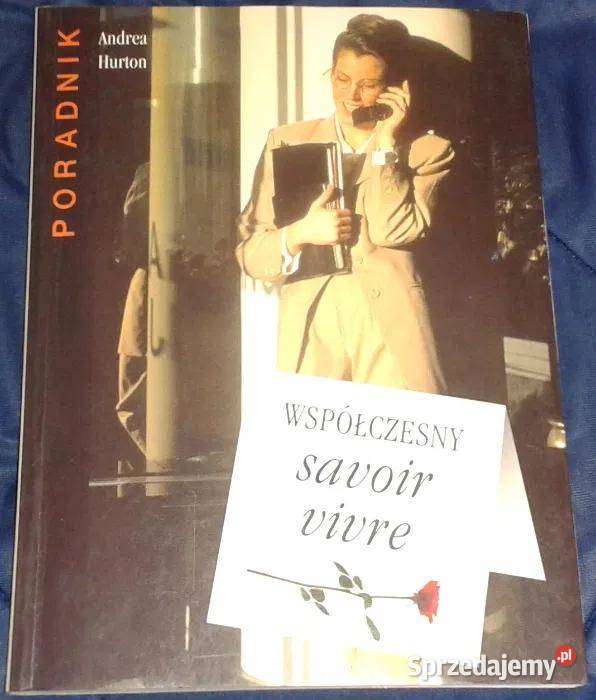 Współczesny savoir vivre Andrea Hurton Chełm