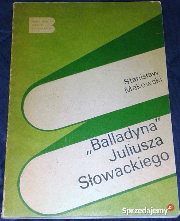 Balladyna Juliusza Słowackiego Stanisław Pozostałe Chełm