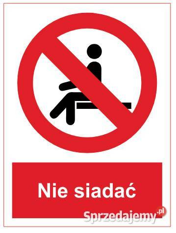 Naklejka BHP Nie siadać P018 Kamionna