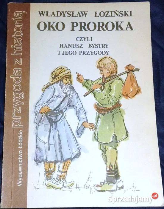 Oko Proroka czyli Hanusz Bystry i jego przygody Rok wydania 1987 Pozostałe lubelskie Chełm
