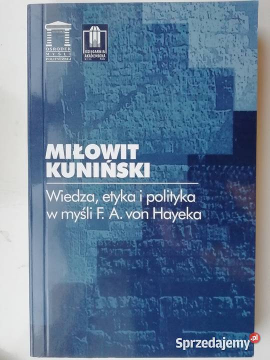 Miłowit Kuniński Wiedza etyka i polityka w myśli Warszawa sprzedam