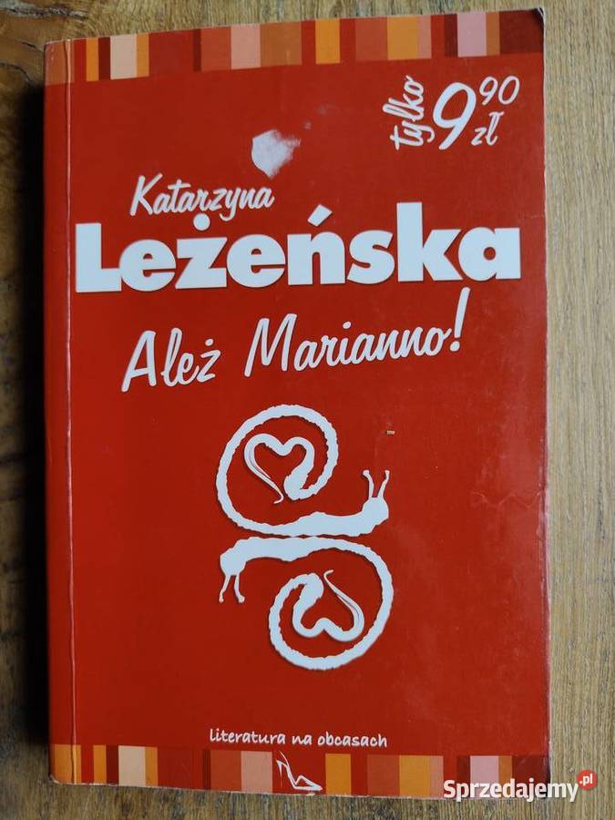 Ależ Marianno Katarzyna Leżeńska małopolskie Kraków