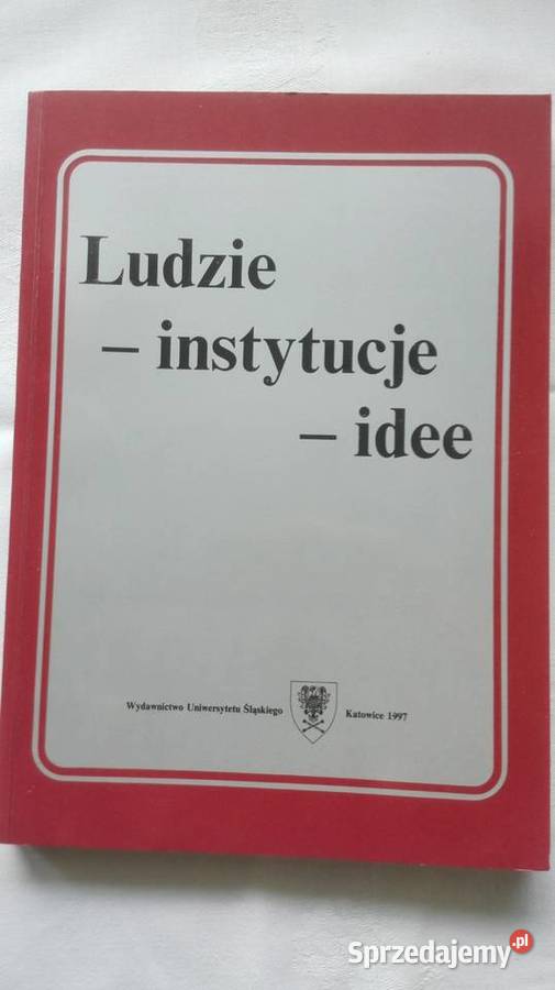 Ludzie instytucje idee red J Iwanek 1997 KSIĄŻKA sprzedam