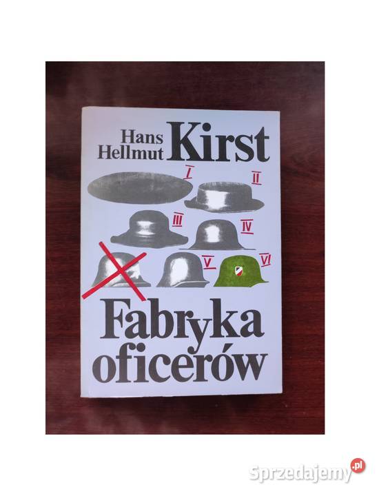 Fabryka oficerów Hans Hellmut Kirst miękka Kielce
