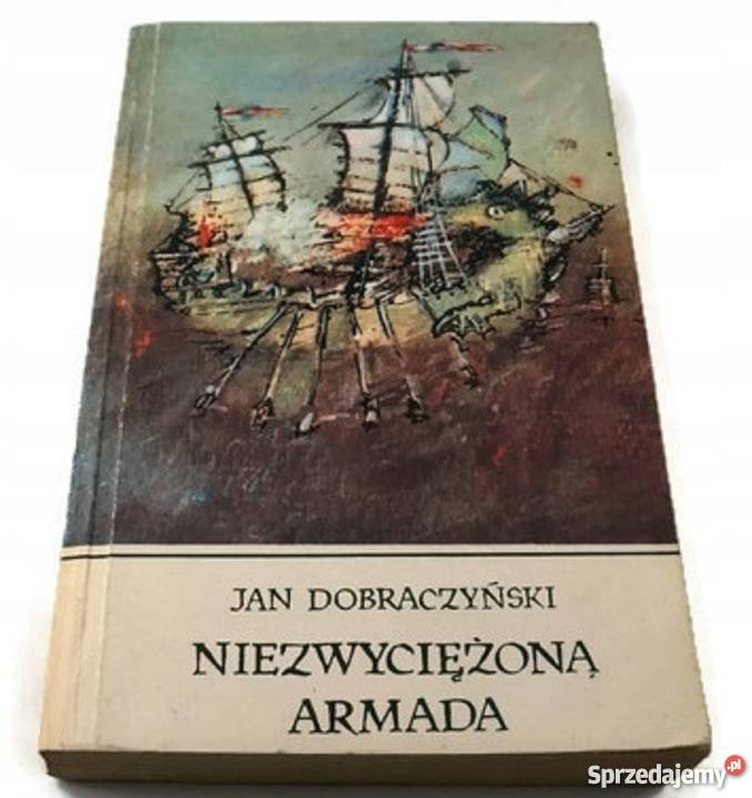 Niezwyciężona Armada literatura piękna - proza polska Warszawa